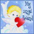My Angel Friend...