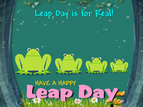 Leap Day Is For Real!
