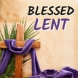 Wishing You A Blessed Lent.