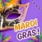 Mardi Gras Brings You Joy And Happiness.