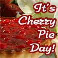 For You On Cherry Pie Day...