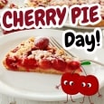 National Cheery Pie Day Wishes.