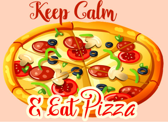Keep Calm And Eat Pizza!