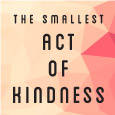 The Smallest Act.