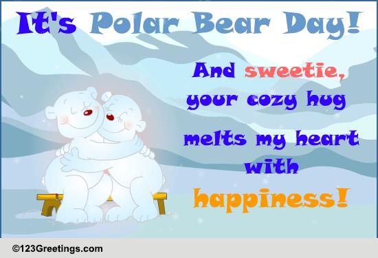 Melts My Heart... Free Polar Bear Day eCards, Greeting Cards | 123 ...