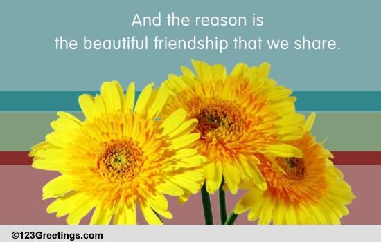 A Beautiful Friendship... Free Send a Card to a Friend Day eCards | 123 ...