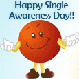  Single Awareness Day.
