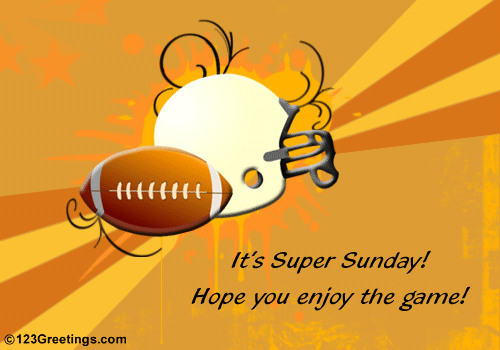 Enjoy Super Sunday!