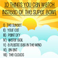 10 Things To Watch Instead...