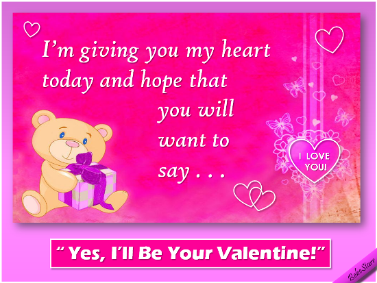 I’m Giving You My Heart. Free Be My Valentine eCards | 123 Greetings