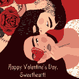 Happy Valentine’s Day, Sweetheart!