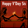 Happy Valentine&apos;s Day Sis!