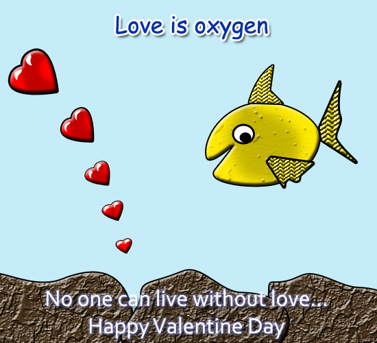 Love Is Oxygen.