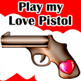 Love Pistol!