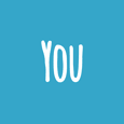 You, Your Smile, Your Life, You...