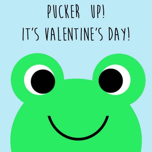 Pucker Up! It’s Valentine’s Day!