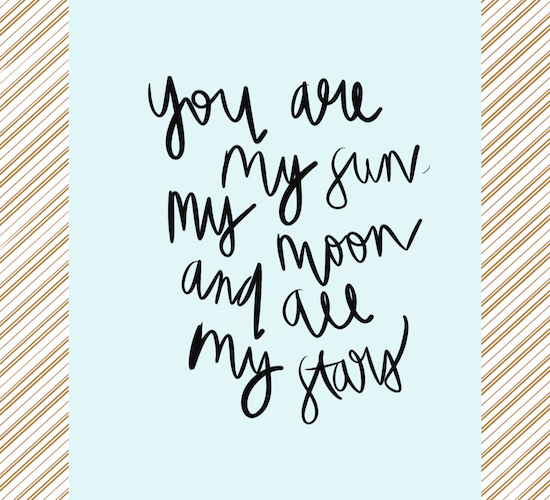 You Are My Sun, My Moon...