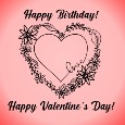 Valentine Birthday Wishes.