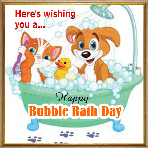 A Cheerful Bubble Bath Ecard.