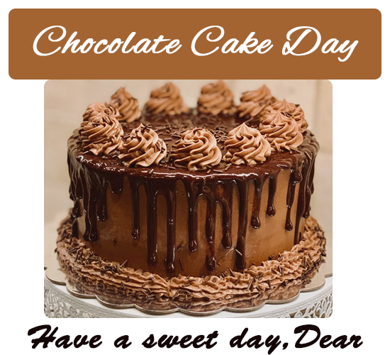 Chocolate Cake Day, New.