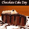 Chocolate Cake Day [ Jan 27, 2020 ]