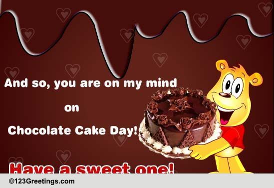 Send Chocolate Cake Day Greetings!