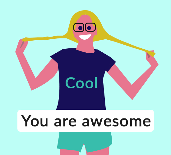 You Are Awesome Girl.