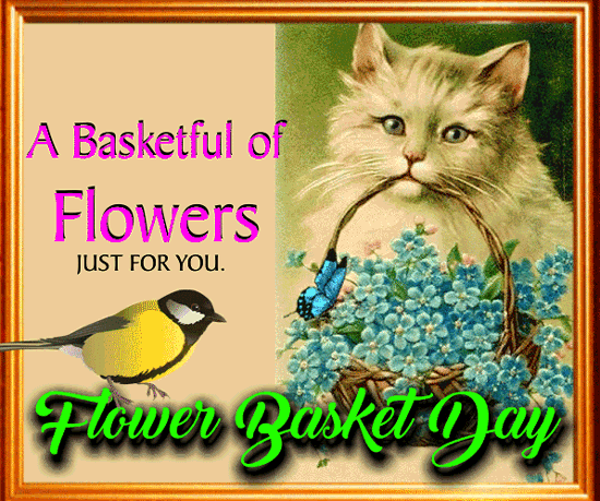 A Basketful Of Flowers Just For You.