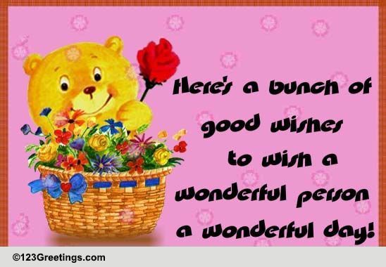 Flowers For A Wonderful Person.