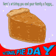 A Delicious Pie Day Ecard For You.