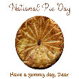 National Pie Day, Dear...