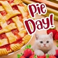 Sweet And Warm Pie Day Wishes.