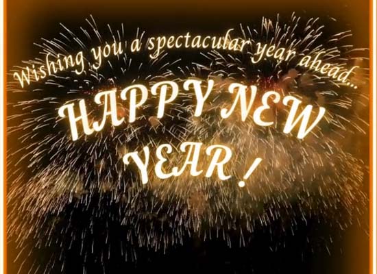 Spectacular New Year Wishes. Free Happy New Year eCards, Greeting Cards ...