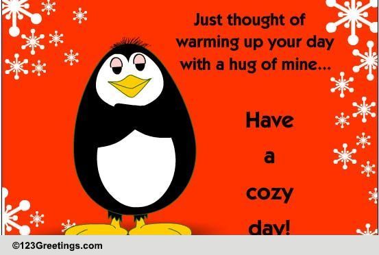Warm Hug From Me...