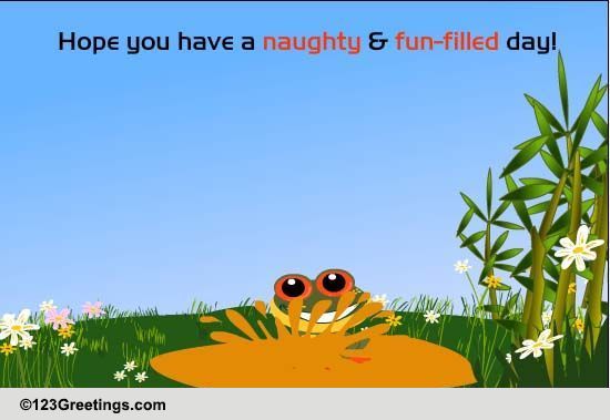 Naughty And Fun-filled Day!