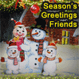 Season&apos;s Greetings For Friends.