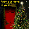 Greetings From Our Home To Yours.
