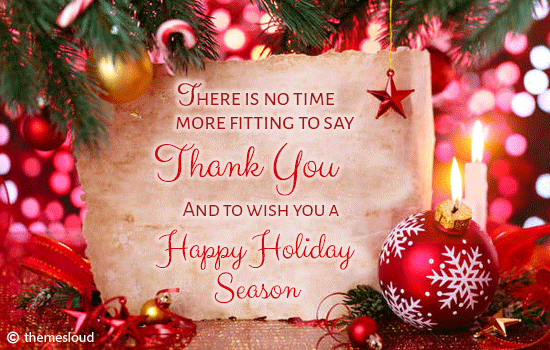 Thank You & Happy Holiday Season To U.