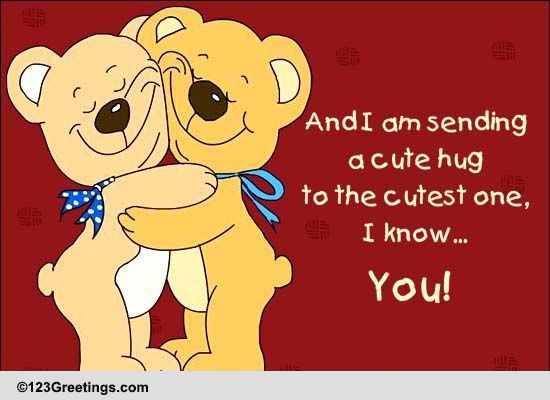 Send A Cute Hug... Free Cute Hugs eCards, Greeting Cards | 123 Greetings