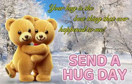 Your Hug Is The Best Thing. Free Cute Hugs eCards, Greeting Cards | 123 ...