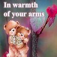 In Warmth Of Your Arms...
