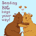 Sending Big Hugs Your Way!