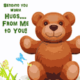 A Warm Hug From Me To You.