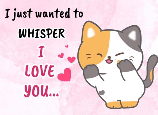 Cute Way Of Saying I Love You.