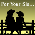 For Your Sister.