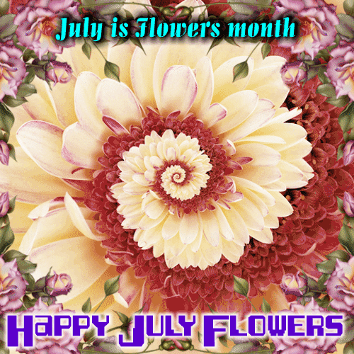 July Is Flowers Month!