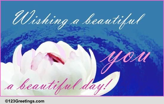 A Beautiful You...