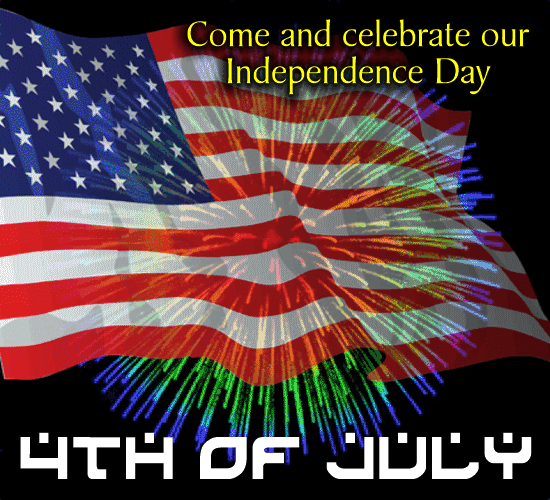 Come Celebrate Our Independence Day!