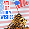 4th of July Wishes For You.