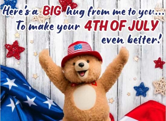 4th Of July Hugs From Me To You. Free Happy Fourth of July eCards | 123 ...